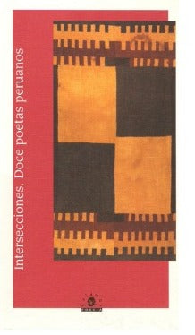 "Intersecciones. Doce poetas peruanos". Autor: Ernesto Lumbreras; Editorial: Calamus