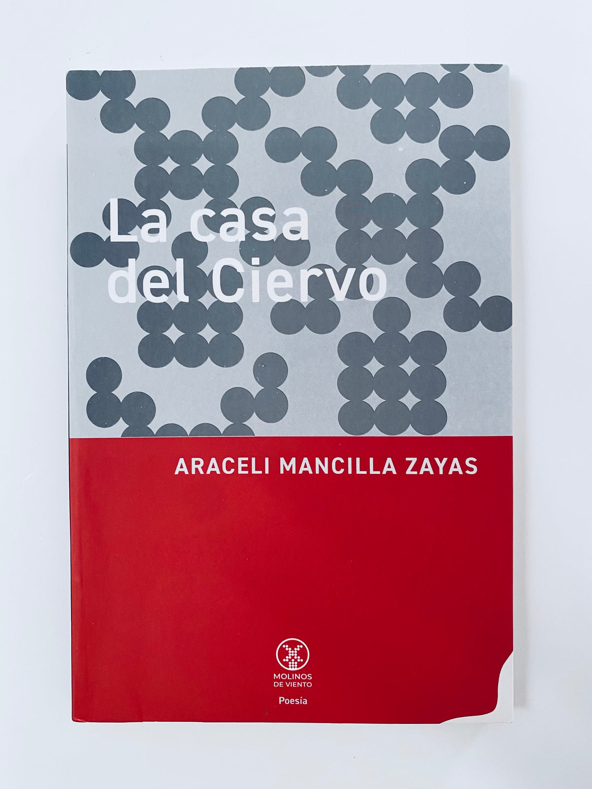 Libro  La Casa del ciervo - Araceli  Mancilla Sayas